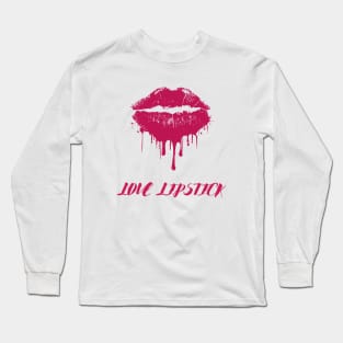 Love lipstick drippy hoodies dripping design Long Sleeve T-Shirt